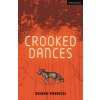 Crooked Dances (French Robin)