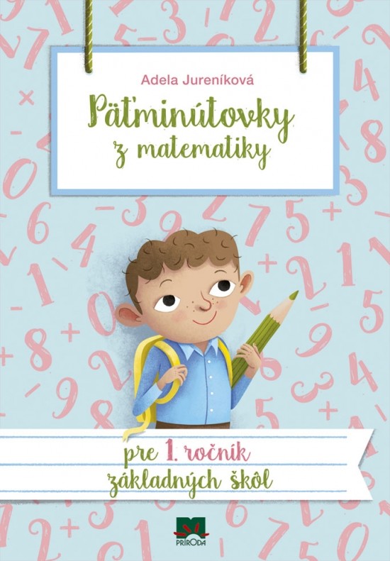 Päťminútovky z matematiky pre 1. ročník ZŠ 2. vydanie