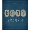 Runy a jak je číst - Rachel Newcombe