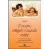 Il nostro angelo custode esiste (Haziel,L. Pietrantoni)(Brožovaná)