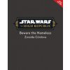Star Wars: The High Republic: Beware the Nameless (Pevná)