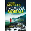 Promessa mortale (Angela Marsons)(Brožovaná)