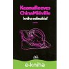 E-kniha Kniha odinakiaľ - China Miéville, Keanu Reeves
