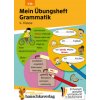 Mein Übungsheft Grammatik 4. Klasse