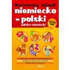 Ilustrowany słownik niemiecko-polski polsko-niemiecki