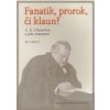 Fanatik prorok či klaun? - Lukavec Jan