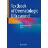 Textbook of Dermatologic Ultrasound