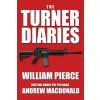 The Turner Diaries (William Pierce)(Brožovaná)