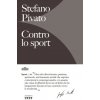 Contro lo sport (Stefano Pivato)(Brožovaná)