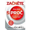 Začněte s PROČ - Simon Sinek