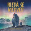 Goldová Hannah - Hledá se medvěd / Štvrtecká Jana / MP3 [CD]