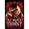 A Cruel Thirst - Angela Montoya