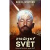 Ztrápený svět - Winters Ben H.