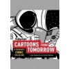 Futurism: Cartoons from Tomorrow - autor neuvedený