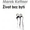 Život bez bytí