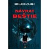 Návrat Beštie - Richard Zamec