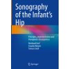 Sonography of the Infant's Hip