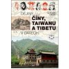 Dějiny Číny Taiwanu a Tibetu v datech - Liščák Vladimír