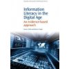 Information Literacy in the Digital Age (Teresa S. Welsh,Melissa S. Wright)()