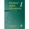 Přehled dějin literatury 1 pro střední školy - Josef Soukal