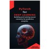 PyTorch for Deep Learning