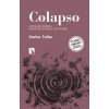 Colapso (CARLOS TAIBO)(Brožovaná)
