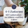SET Substrát na izbové rastliny 1 liter 4+1 zadarmo
