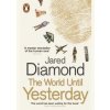 The World Until Yesterday : What Can We Learn from Traditional Societies? - Jared Diamond, Penguin Books Ltd
