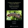 Die Zucht von tropischen Wilden Seidenspinnern. A Guide to the Breeding of Tropical Silk Moths