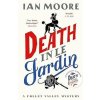 Death in le Jardin - Ian Moore
