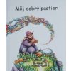 Môj dobrý pastier - Michal Hudák