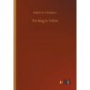 King in Yellow (Robert W Chambers)(Brožovaná)