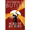 Mind of My Mind - Octavia E. Butler