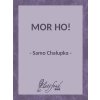 Mor ho!