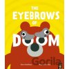 The Eyebrows of Doom - Steve Smallman