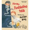 Zázraky ľudského tela / Wonders of the Human body - Alejandro Algarra, Marta Fàbrega (Ilustrátor)