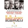 Hellraisers: The Life and Inebriated Times of Richard Burton, Richard Harris, Peter O'Toole, and Oliver Reed (Robert Sellers)(Brožovaná)