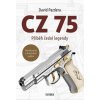 CZ 75 – Příběh české legendy, Pazdera David, 2023