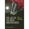 Last of the Great Observatories