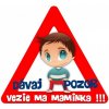 abenys nálepka na auto trojuholník DÁVAJ POZOR vezie ma maminka - chlapček