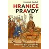 Hranice pravdy - František Šmahel
