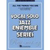 ALL THE THING YOU ARE - Vocal Solo with Jazz Ensemble - partitúra + party