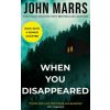 When You Disappeared (MARRS JOHN)(Brožovaná)