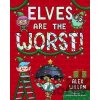 Elves Are the Worst!