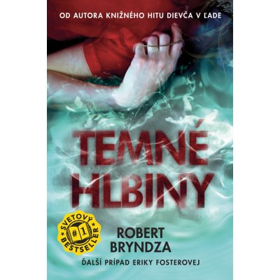 Temné hlbiny - Robert Bryndza