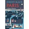 Paris: A Short History