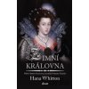 Zimní královna - Hana Whitton