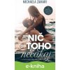 E-kniha Nič od toho nečakaj... a dostaneš všetko! - Michaela Zamari