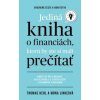 Jediná kniha o financiách, ktorú by ste mali prečítať - Thomas Kehl