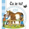 Čo je to? - Kone (SK vydanie)